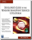 Developer's Guide to the Windows SharePoint Services v3 Platform
